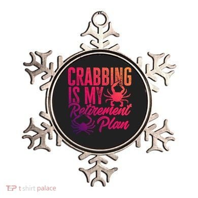 Crabbing Is My Retiret Plan Crab Hunter Gift Ornament