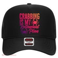 Crabbing Is My Retiret Plan Crab Hunter Gift Hat thumb 0
