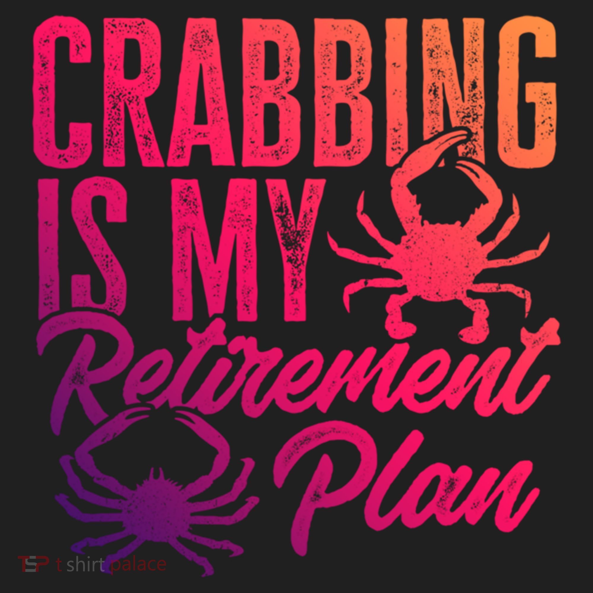 Crabbing Is My Retiret Plan Crab Hunter Gift Golf Towel
