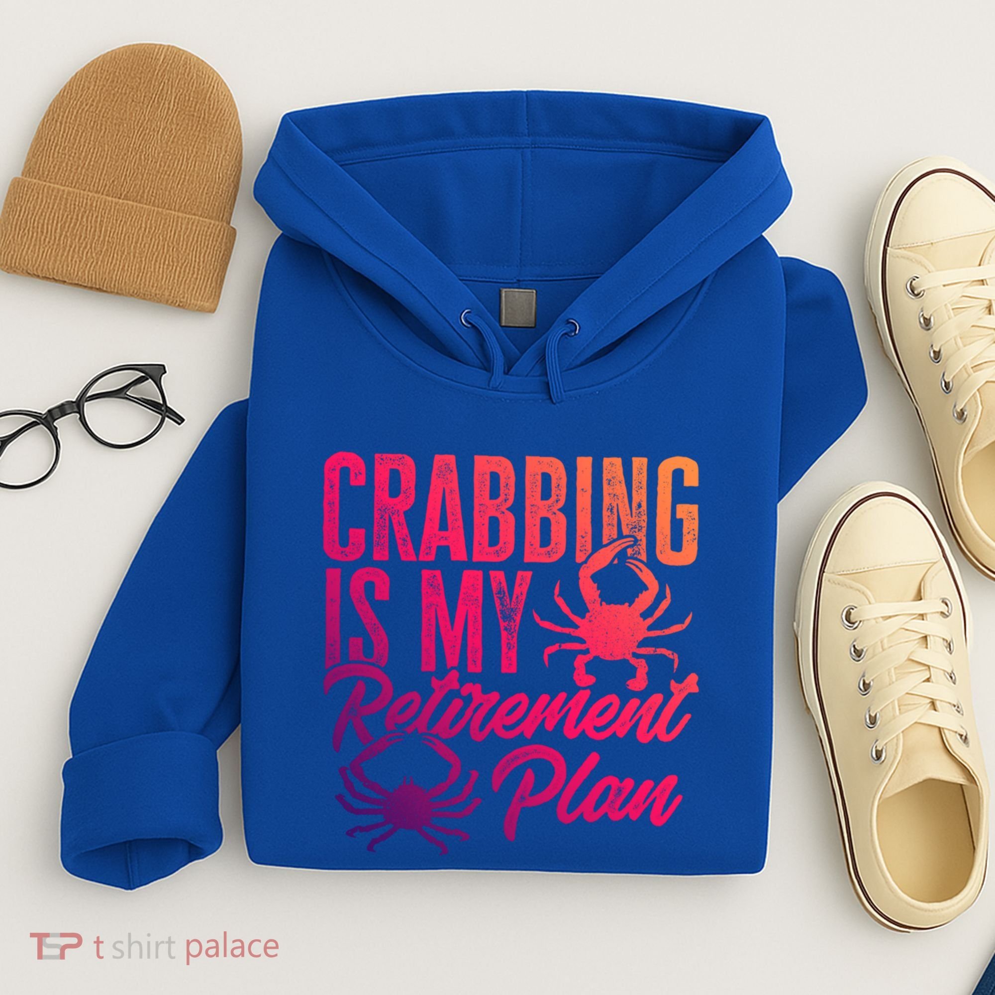 Crabbing Is My Retiret Plan Crab Hunter Gift Hoodie