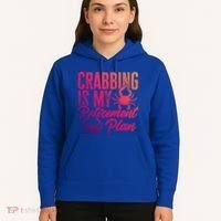 Crabbing Is My Retiret Plan Crab Hunter Gift Hoodie thumb 5