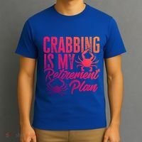 Crabbing Is My Retiret Plan Crab Hunter Gift T-Shirt thumb 3