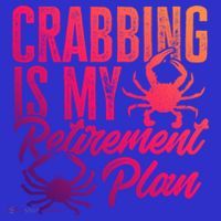 Crabbing Is My Retiret Plan Crab Hunter Gift Women's Tank Top thumb 5