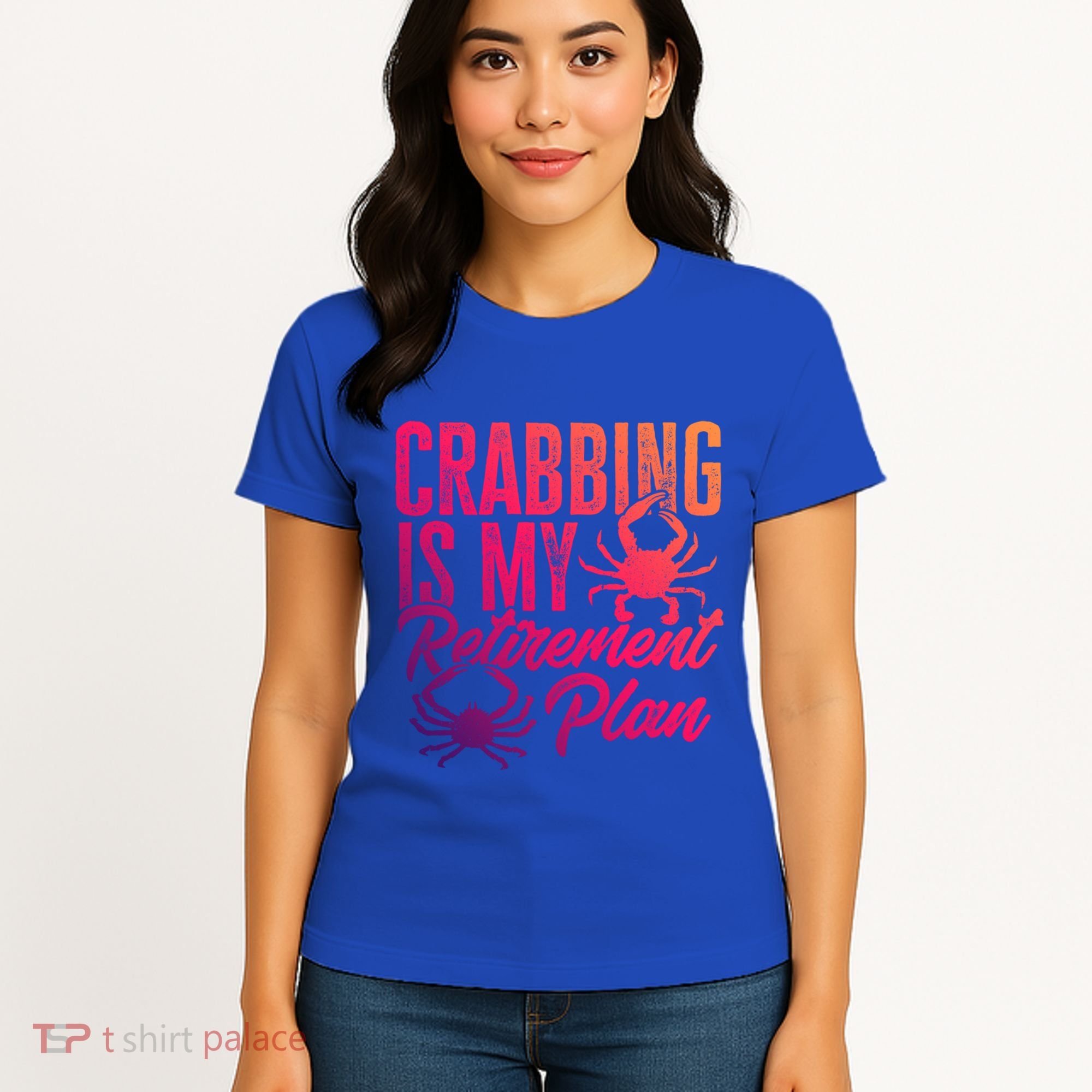 Crabbing Is My Retiret Plan Crab Hunter Gift Women's T-Shirt