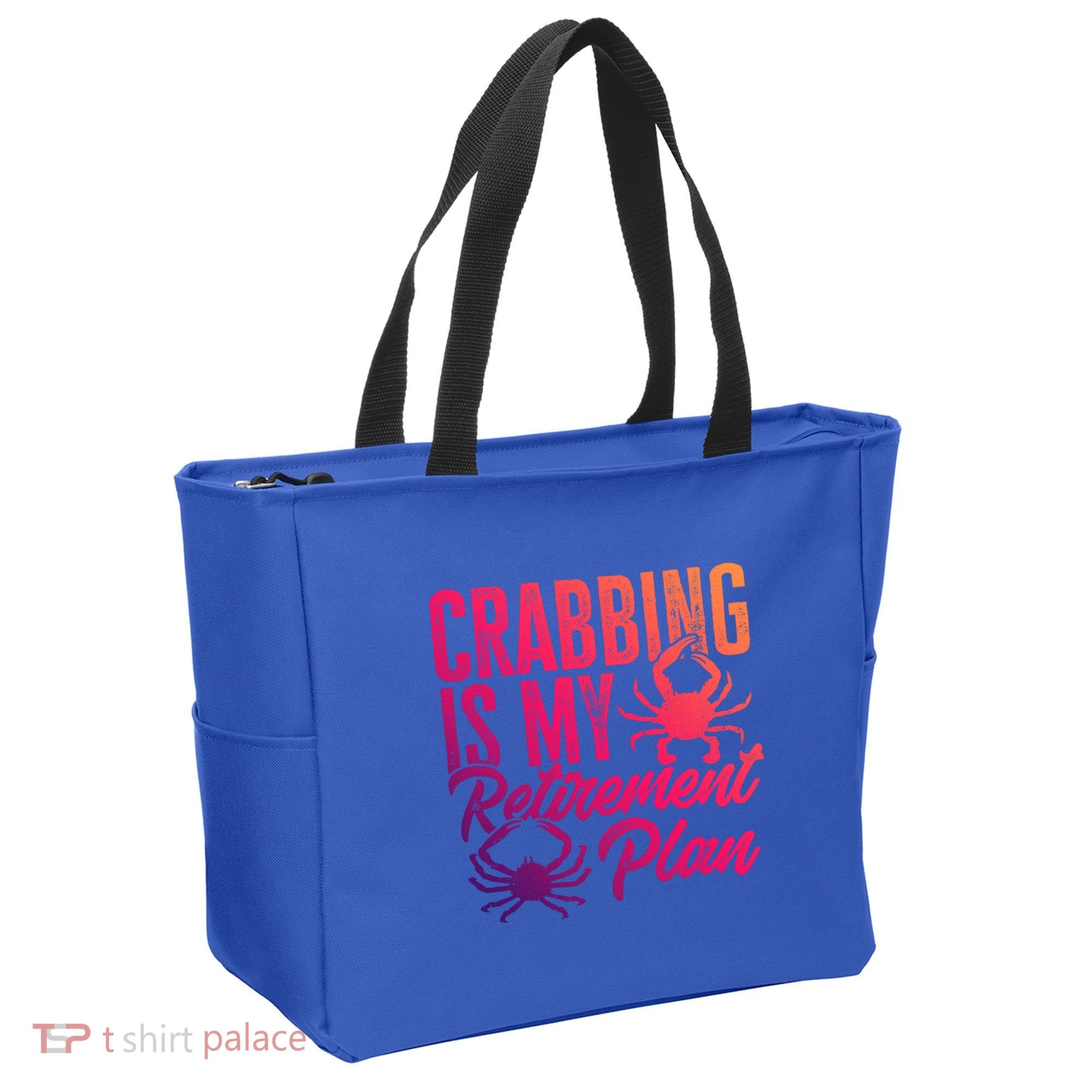 Crabbing Is My Retiret Plan Crab Hunter Gift Tote Bag