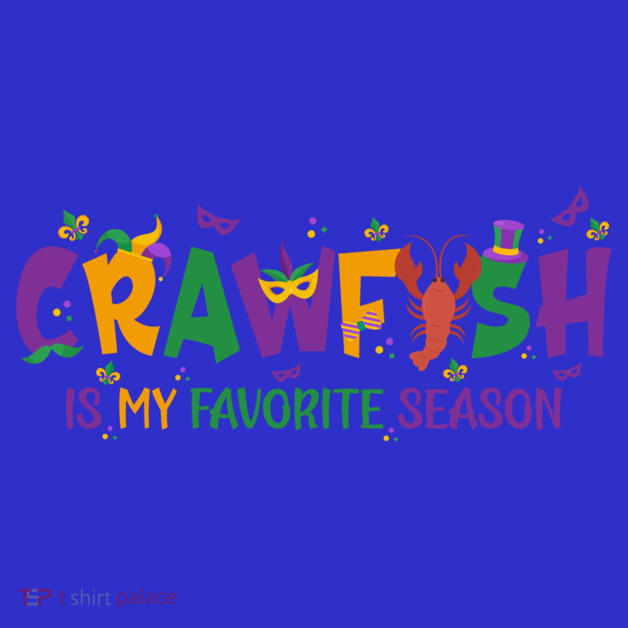 Crawfish Is My Favorite Season Mardi Gras Crawfish Lobster Gift Mousepad