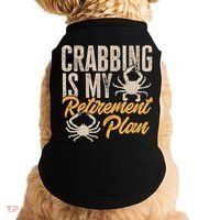 Crabbing Is My Retiret Plan Crab Hunter Gift Doggie Tank thumb 0