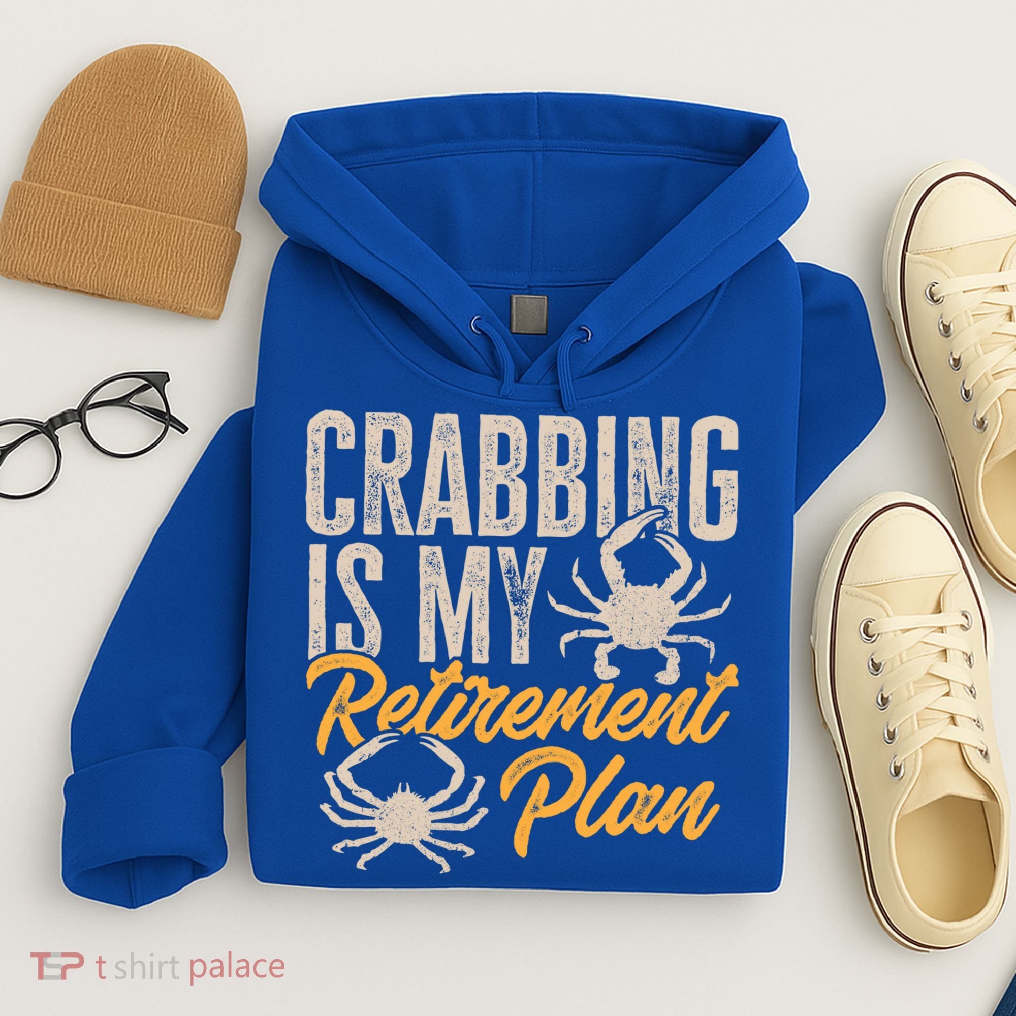 Crabbing Is My Retiret Plan Crab Hunter Gift Hoodie