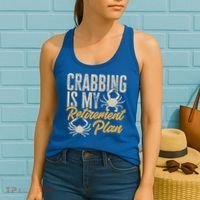 Crabbing Is My Retiret Plan Crab Hunter Gift Women's Tank Top thumb 2