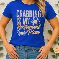 Crabbing Is My Retiret Plan Crab Hunter Gift Women's T-Shirt thumb 2