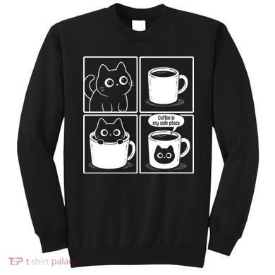 Coffee Is My Safe Place Cat Meme Sweatshirt