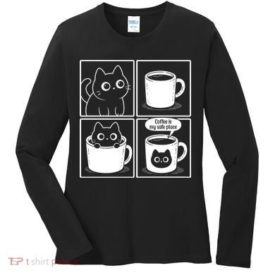 Coffee Is My Safe Place Cat Meme Women's Long Sleeve Shirt
