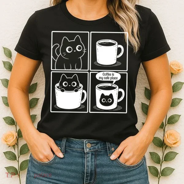 Coffee Is My Safe Place Cat Meme Women's T-Shirt