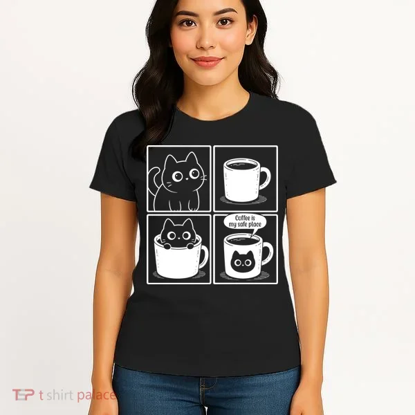 Coffee Is My Safe Place Cat Meme Women's T-Shirt