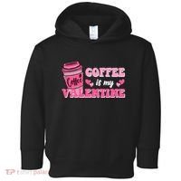 Coffee Is My Valentine Retro Cute Toddler Hoodie thumb 0