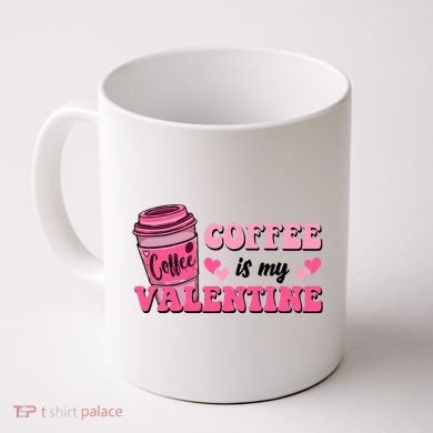 Coffee Is My Valentine Retro Cute Coffee Mug