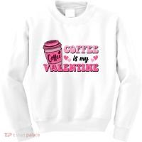 Coffee Is My Valentine Retro Cute Kids Sweatshirt thumb 0