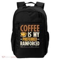 Coffee Is My Preferred Reinforcer Behavior Teacher ABA Backpack thumb 0