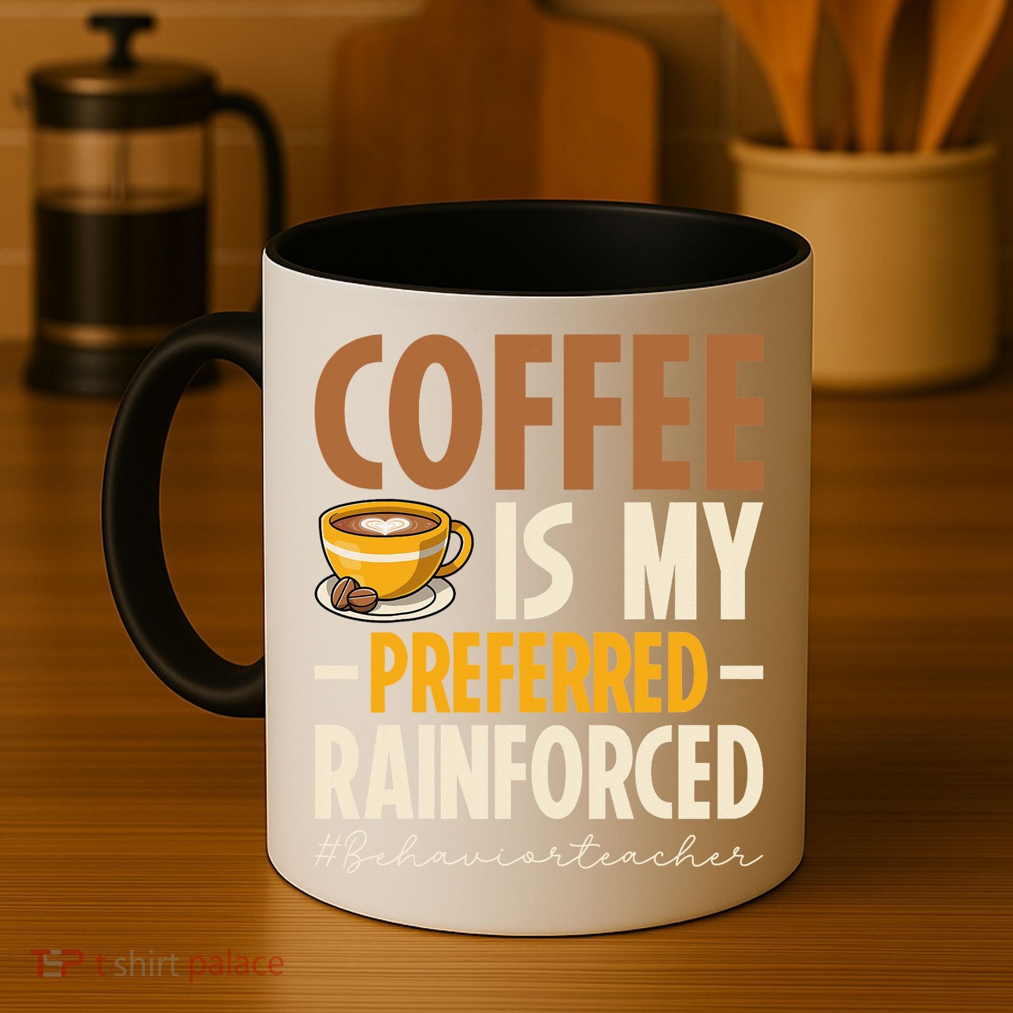 Coffee Is My Preferred Reinforcer Behavior Teacher ABA Coffee Mug
