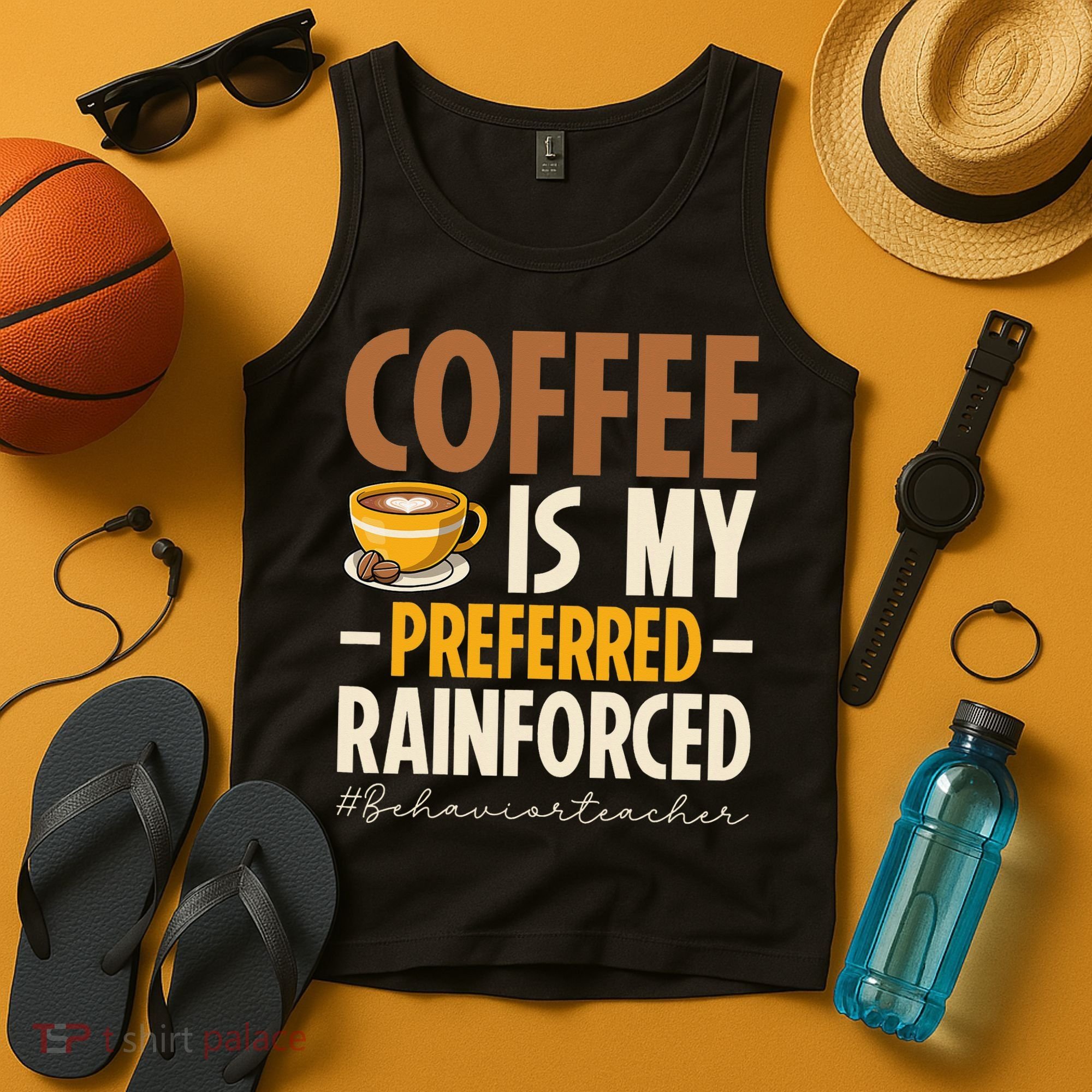 Coffee Is My Preferred Reinforcer Behavior Teacher ABA Tank Top