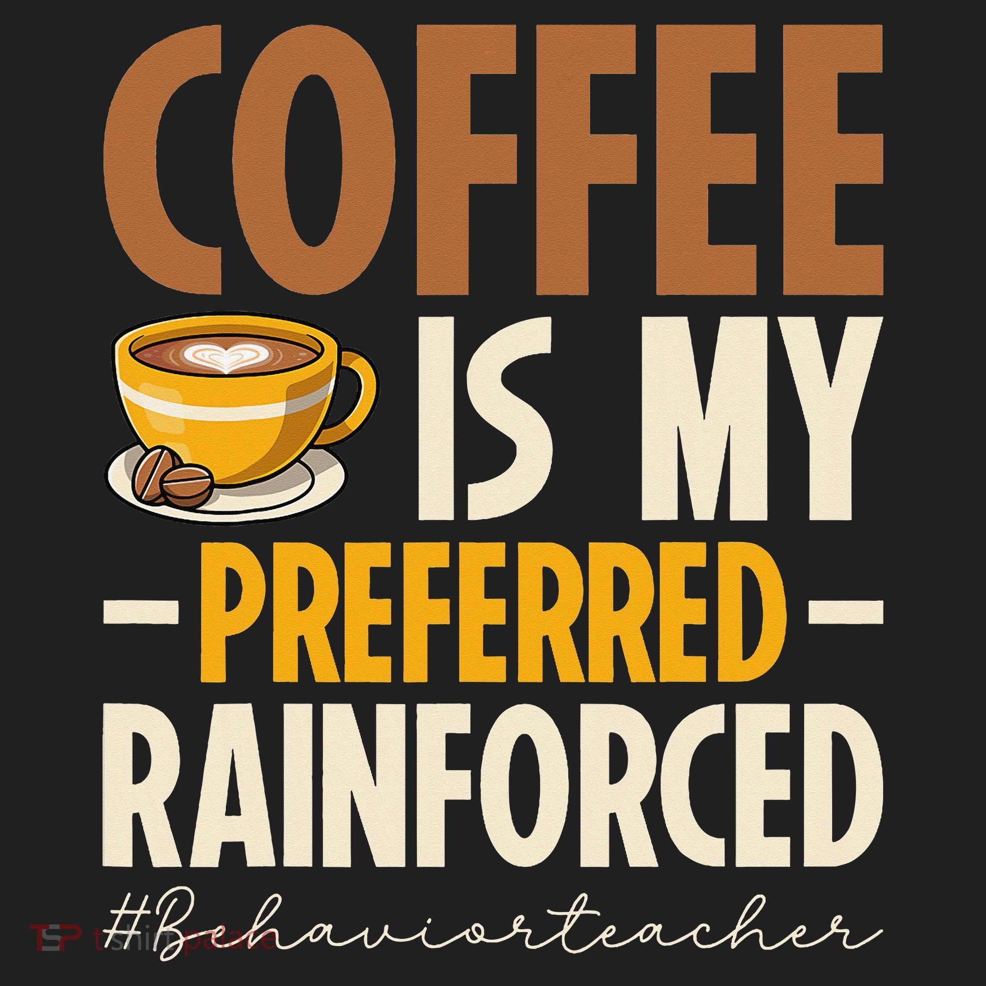 Coffee Is My Preferred Reinforcer Behavior Teacher ABA Golf Towel