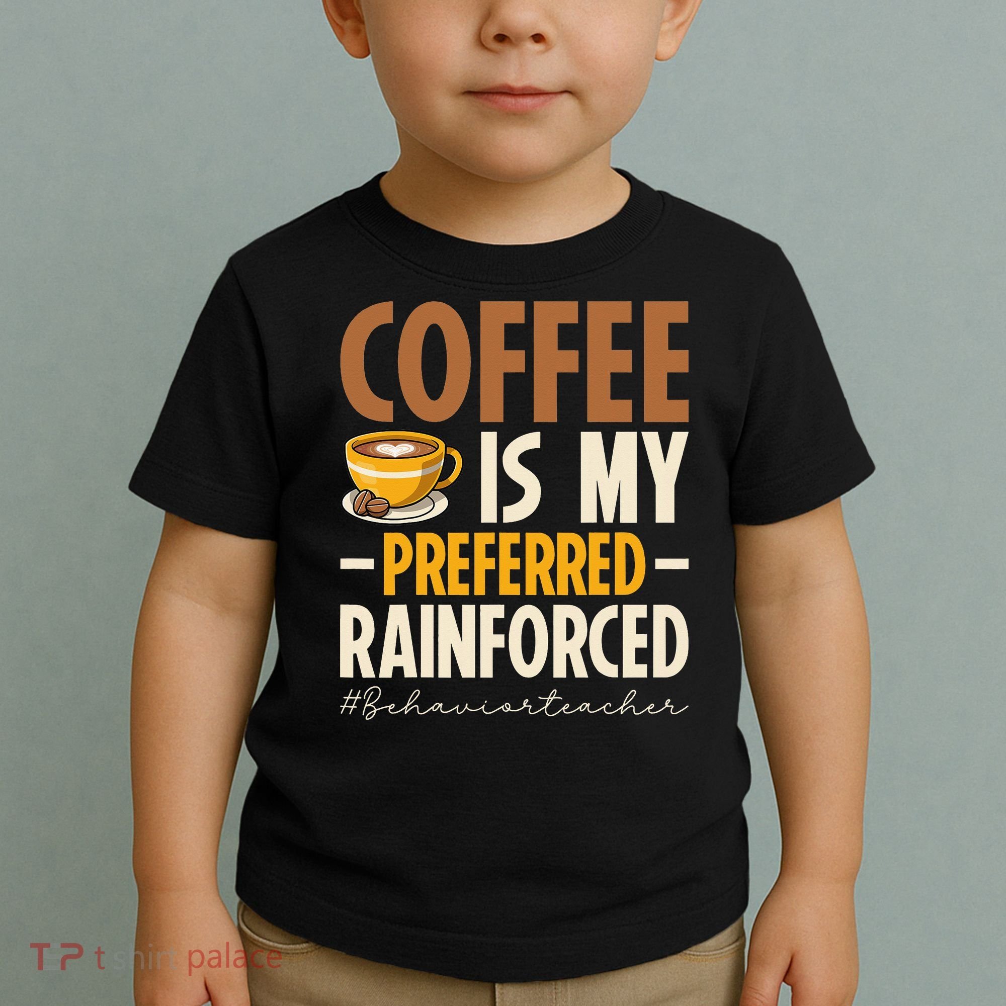Coffee Is My Preferred Reinforcer Behavior Teacher ABA Toddler T-Shirt