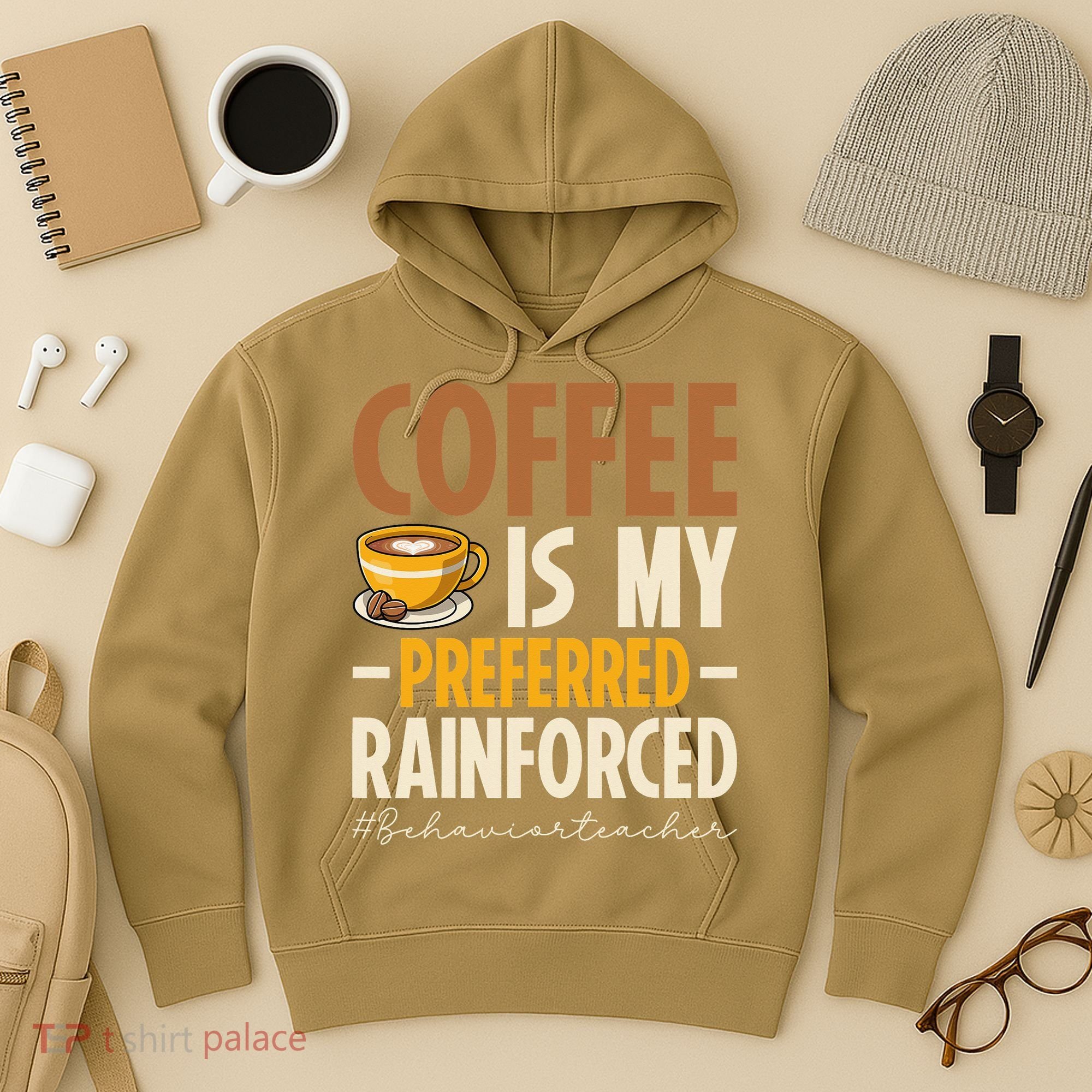 Coffee Is My Preferred Reinforcer Behavior Teacher ABA Hoodie