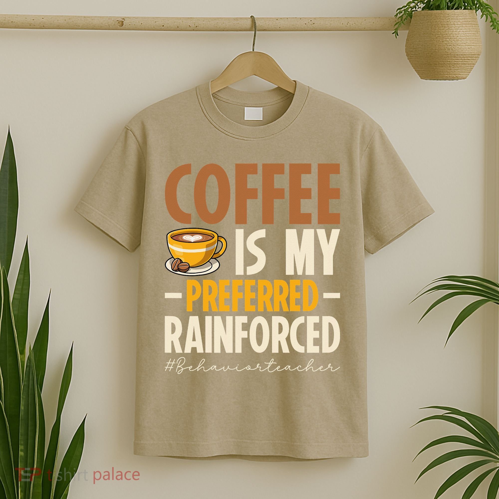 Coffee Is My Preferred Reinforcer Behavior Teacher ABA T-Shirt