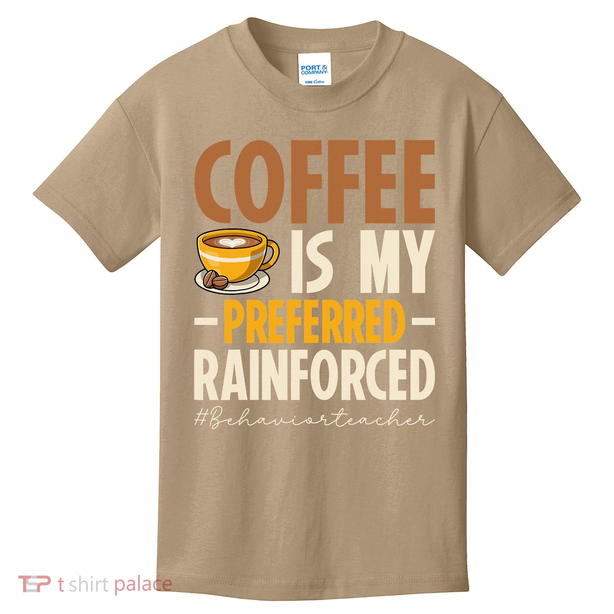Coffee Is My Preferred Reinforcer Behavior Teacher ABA Kids T-Shirt