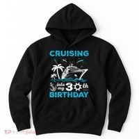 Cruising Into My 30th Birthday 30 Year Old Cruise Birthday Hoodie thumb 0