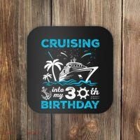 Cruising Into My 30th Birthday 30 Year Old Cruise Birthday Coaster thumb 0