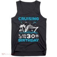 Cruising Into My 30th Birthday 30 Year Old Cruise Birthday Tank Top thumb 0