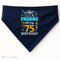 Cruising Into My 75 Year Old Birthday Squad 75th Cruise Bday USA-Made Doggie Bandana thumb 0