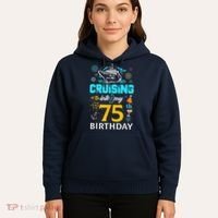 Cruising Into My 75 Year Old Birthday Squad 75th Cruise Bday Hoodie thumb 5