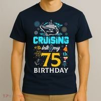 Cruising Into My 75 Year Old Birthday Squad 75th Cruise Bday T-Shirt thumb 3