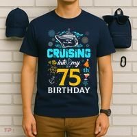 Cruising Into My 75 Year Old Birthday Squad 75th Cruise Bday T-Shirt thumb 6