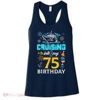 Cruising Into My 75 Year Old Birthday Squad 75th Cruise Bday Women's Tank Top thumb 0