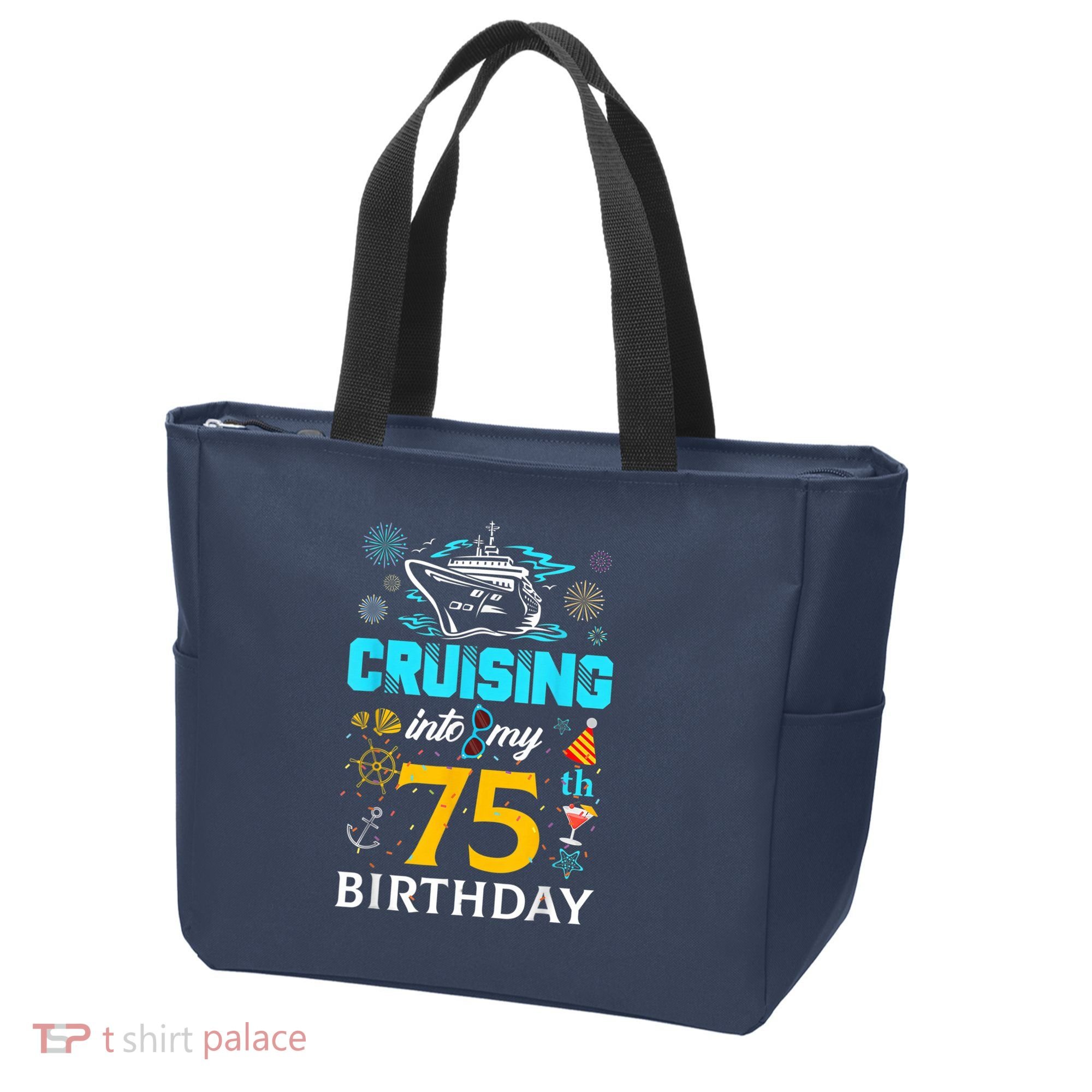 Cruising Into My 75 Year Old Birthday Squad 75th Cruise Bday Tote Bag