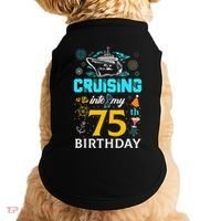 Cruising Into My 75 Year Old Birthday Squad 75th Cruise Bday Doggie Tank thumb 0