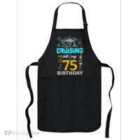 Cruising Into My 75 Year Old Birthday Squad 75th Cruise Bday Apron thumb 0