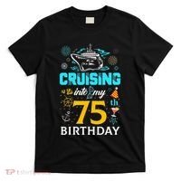 Cruising Into My 75 Year Old Birthday Squad 75th Cruise Bday T-Shirt thumb 0