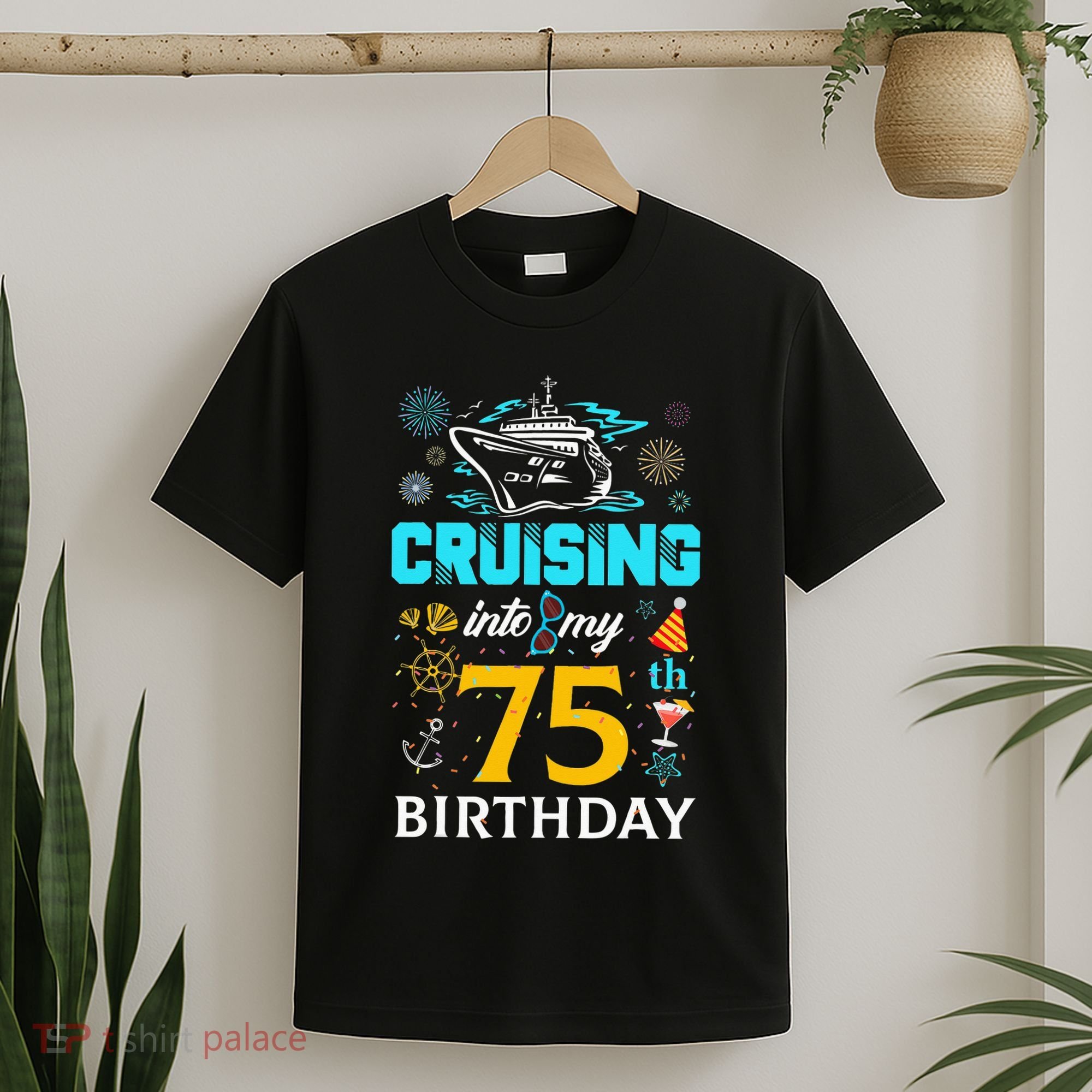 Cruising Into My 75 Year Old Birthday Squad 75th Cruise Bday T-Shirt