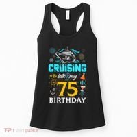 Cruising Into My 75 Year Old Birthday Squad 75th Cruise Bday Women's Tank Top thumb 0