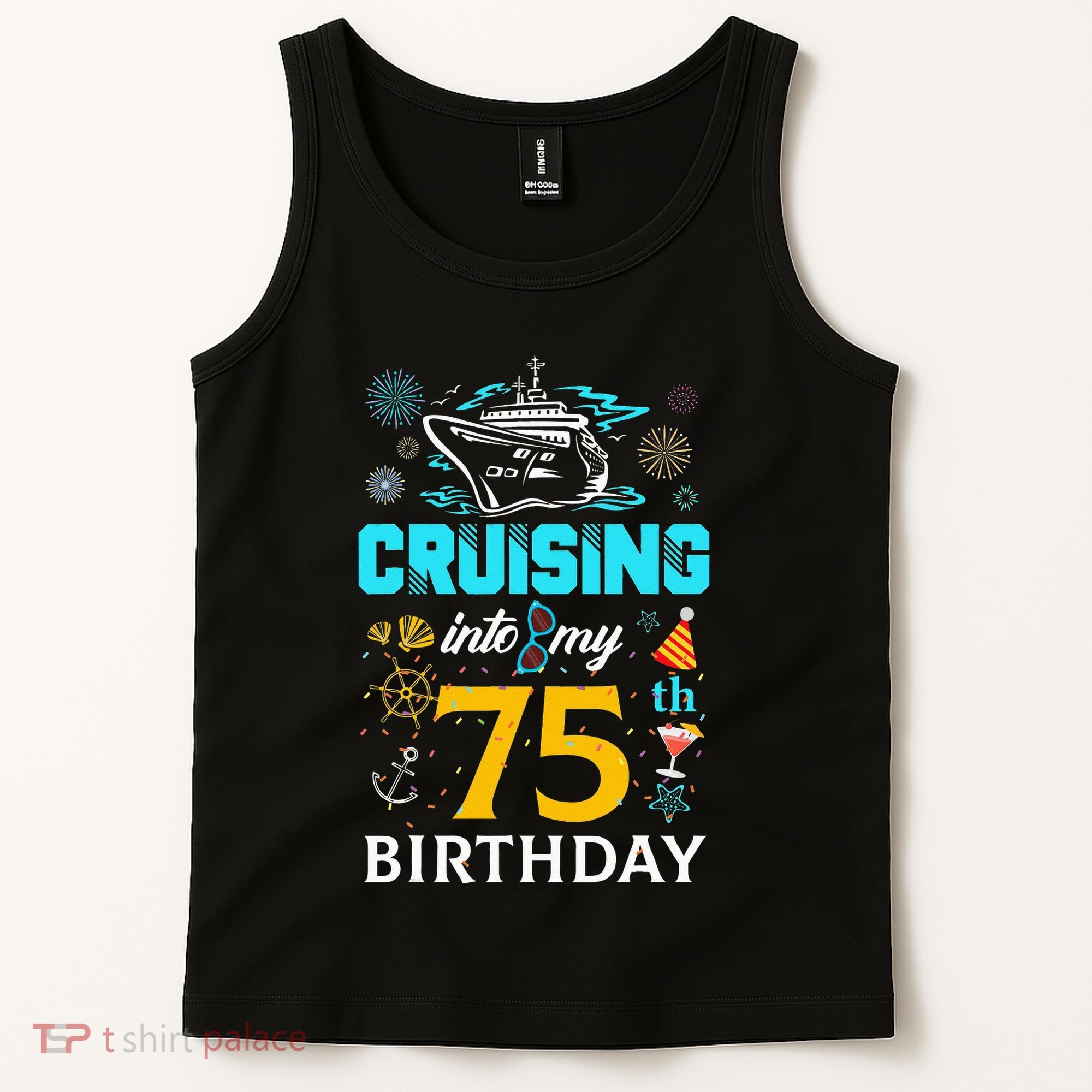 Cruising Into My 75 Year Old Birthday Squad 75th Cruise Bday Tank Top