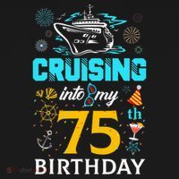 Cruising Into My 75 Year Old Birthday Squad 75th Cruise Bday Visor thumb 3