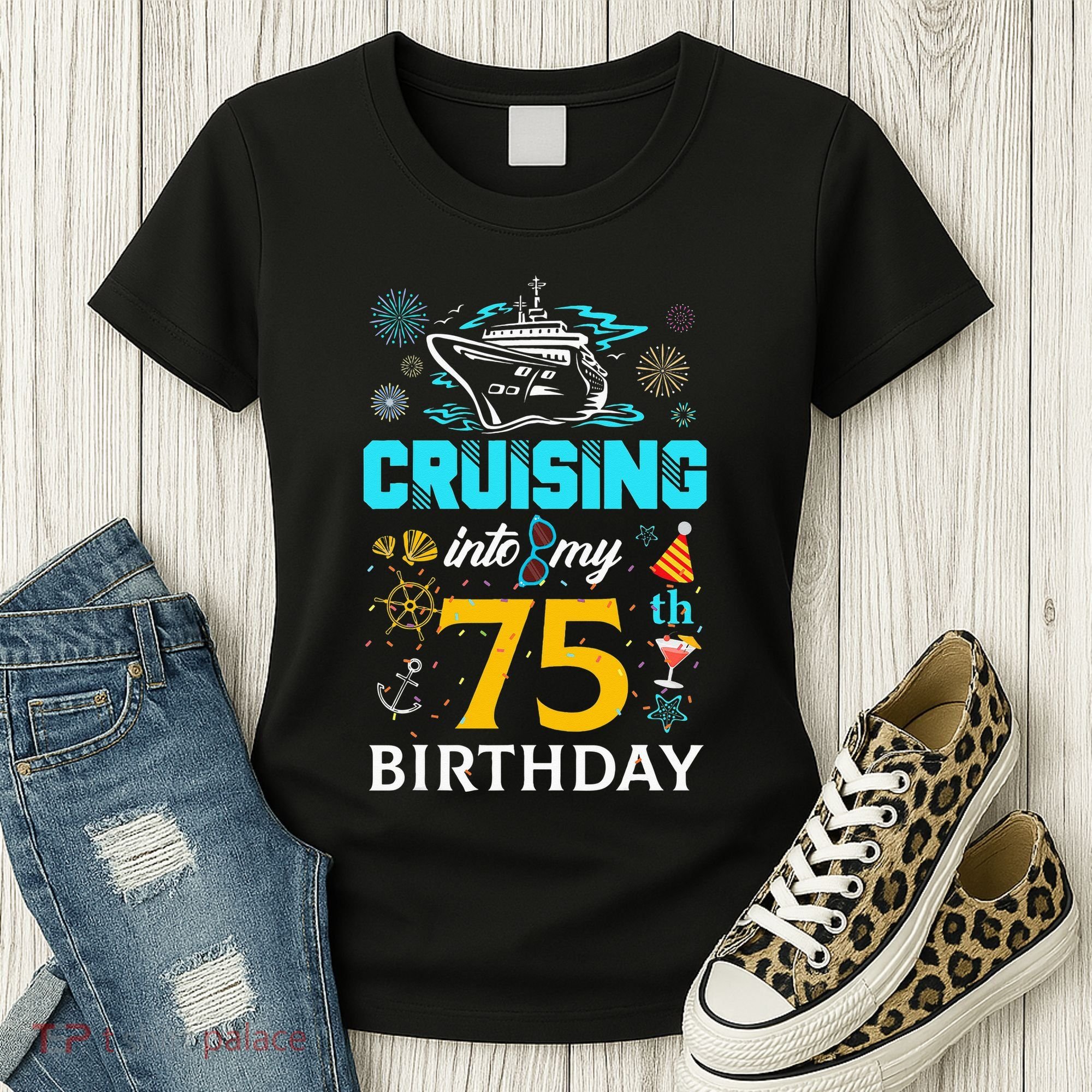 Cruising Into My 75 Year Old Birthday Squad 75th Cruise Bday Women's T-Shirt