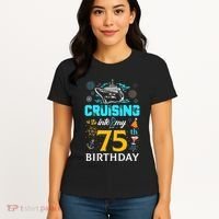 Cruising Into My 75 Year Old Birthday Squad 75th Cruise Bday Women's T-Shirt thumb 4