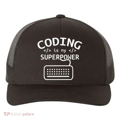 Coding Is My Superpower Coder Code Software Programmer Yupoong Adult 5-Panel Trucker Hat