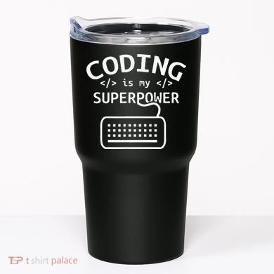 Coding Is My Superpower Coder Code Software Programmer Tumbler