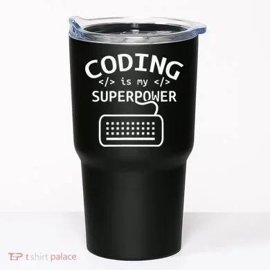 Coding Is My Superpower Coder Code Software Programmer Tumbler